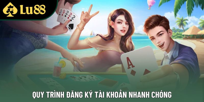 Quy trình đăng ký tài khoản nhanh chóng Quy trình đăng ký tài khoản nhanh chóng